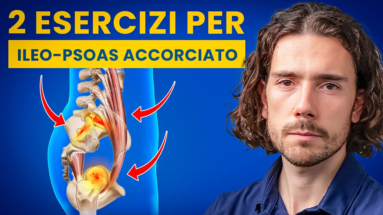 Come “Sciogliere” l’Ileopsoas Contratto e Migliorare i Problemi Associati