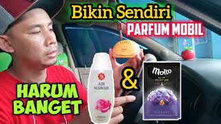 Download lagu Cara Membuat Parfum Mobil | Tutorial Bikin Pewangi Mobil Harum Tahan Lama