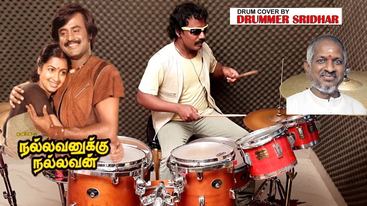 Muthaduthe Muthaduthe  Nallavanukku Nallavan  Drum Cover by Drummer Sridhar