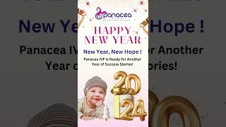 panacea ivf centre new year 2024 #newyear2024  #panaceaivf