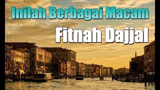 Inilah Berbagai Macam Fitnah Dajjal