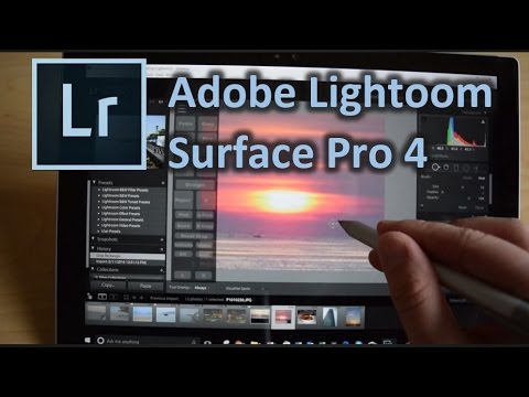 Optimizing Adobe Lightroom for Surface Pro 4 and Windows 10 Tablets Using Tablet Pro