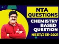 NTA QUESTIONS  || CHEMISTRY BASED QUESTION || NEET/JEE-2020