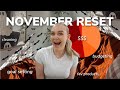NOVEMBER MONTHLY RESET 2023: goal setting, budgeting, cleaning, favorite products, highs &amp; lows
