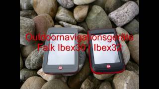 Vorstellung Outdoornavigationsgeräte Falk Ibex 30 / Ibex 32