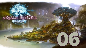 Final Fantasy XIV A Realm Reborn Gameplay Walkthrough | No Commentary MMO Adventure | Part 6