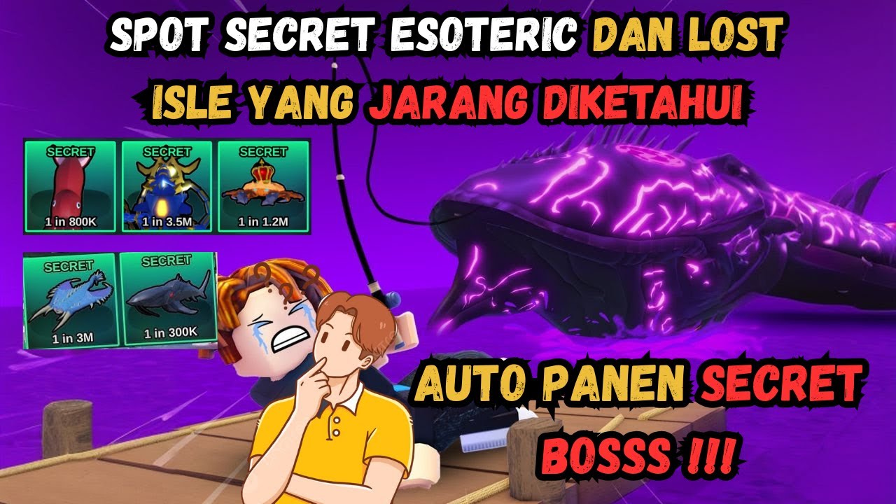 Cara Mendapatkan Secret Esoteric | Spot Secret Esoteric Lost Isle fish it