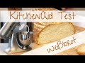 KitchenAid Test | Erster Brotteig mit der KitchenAid Artisan | Leckeres Weißbrot Rezept