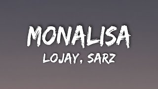 Lojay, Sarz - Monalisa (Lyrics)