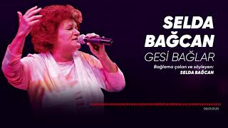 Selda Bağcan - Gesi Bağları