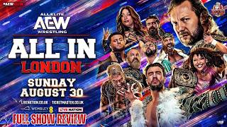 AEW All In London 2026 Full Show Review & Results | Will Ospreay