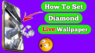 diamond live wallpaper | 4k wallpaper for android | wallpaper screenshot 1