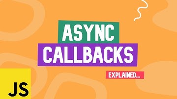 Async JavaScript Part 3: Async Callbacks