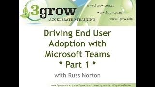 Driving End User Adoption with Microsoft Teams | Part 1 of 2