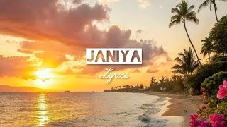 Janiya - Savi Kahlon From - Wanderers Hub Aesthetic Song Lyrics