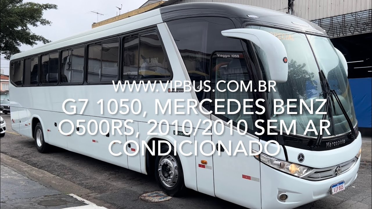 2 unidades de G7 1050, Mercedes Benz O500RS, 2010/2010 SEM ar condicionado. R$150.000,00 Vip Bus
