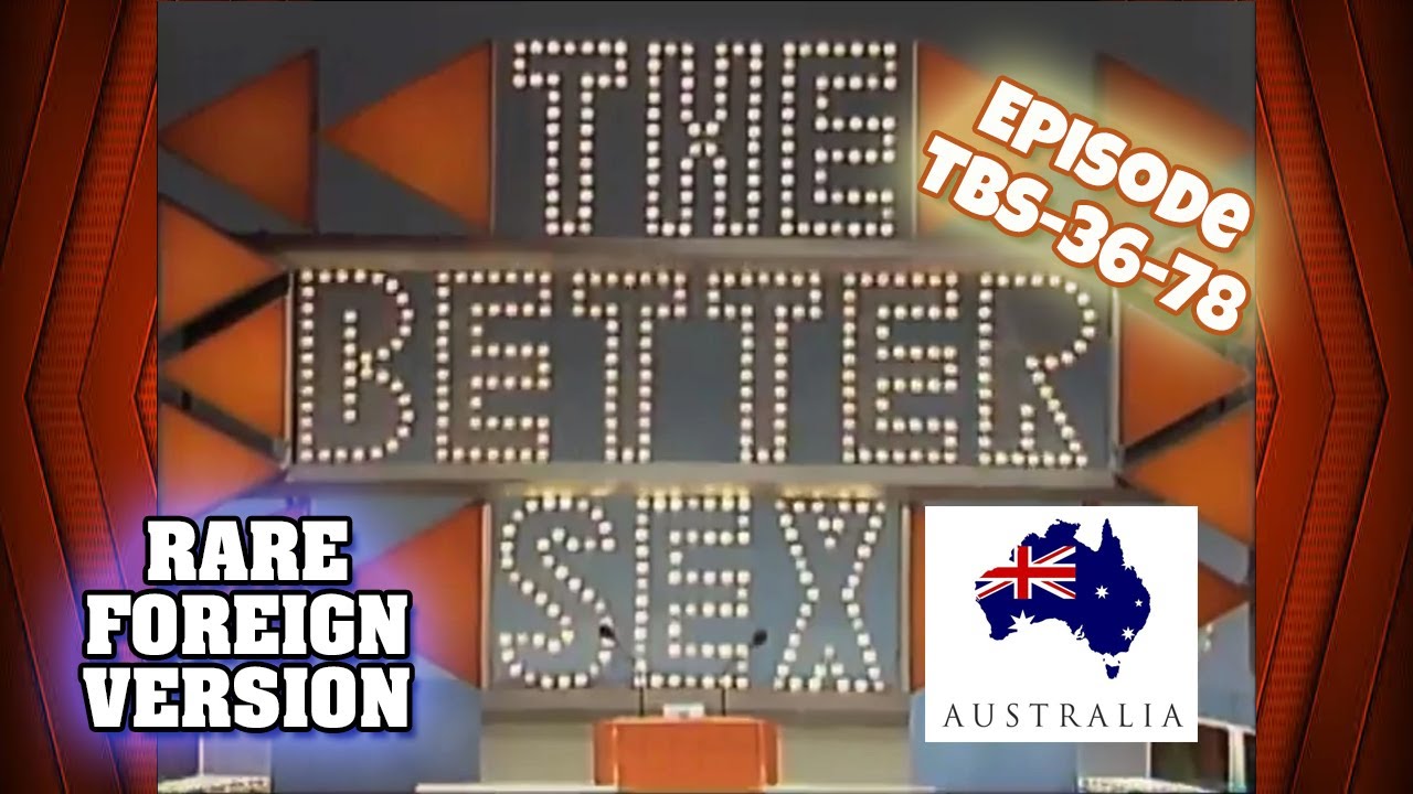 The Better Sex|Game Show|Australia|Episode TBS 36 78 - YouTube