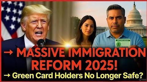 New Immigration Law SHOCKS America! 2025 Reform Changes Everything for Green Card Holders