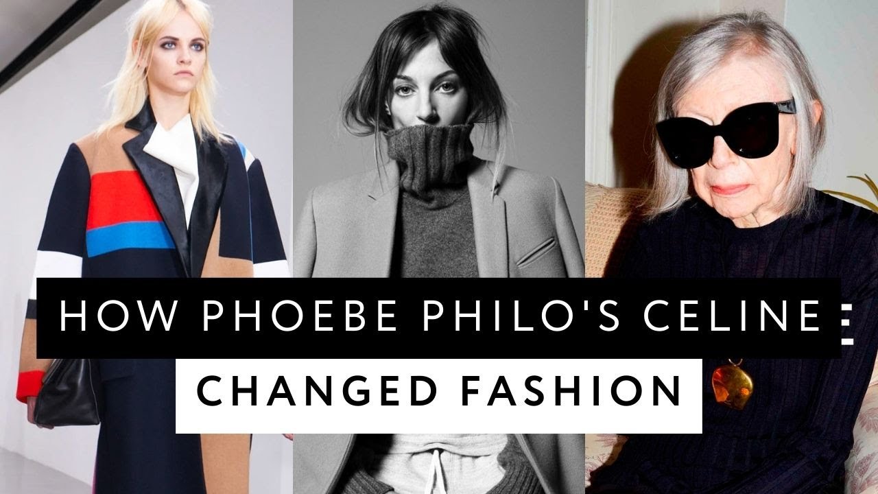 How Phoebe Philo's Celine Changed Fashion: Most Iconic Celine