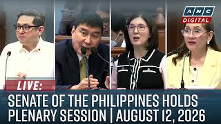 LIVE: Senate of the Philippines holds plenary session | ABS-CBN News (August 12, 2026)