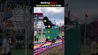 Ranking Worst Amusement Park Fails