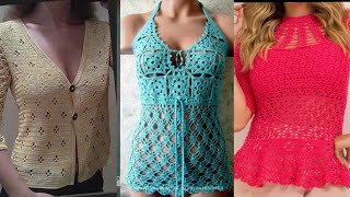 Amazing stylish trendy crochet handknit blouse top pattern designs for women