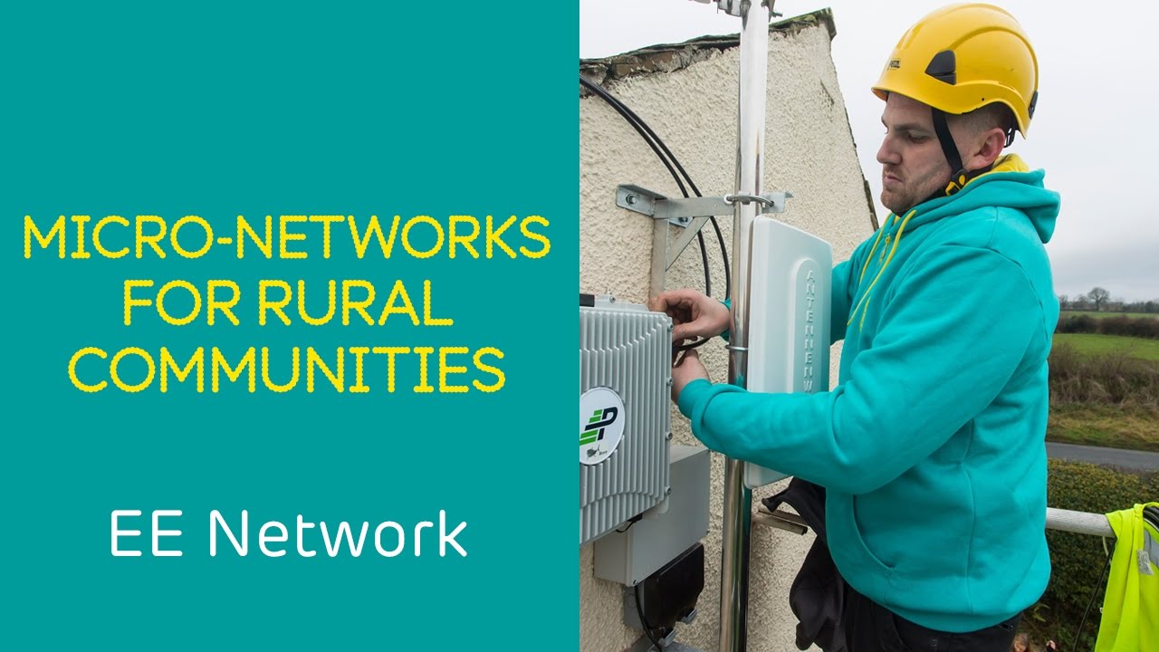 EE 4G Network EE s Micro Network Mobile Technology For Rural EE 4G Network EE s Micro Network Mobile Technology For Rural