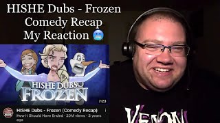 HISHE Dubs - Frozen Comedy Recap (My Reaction) 🥶
