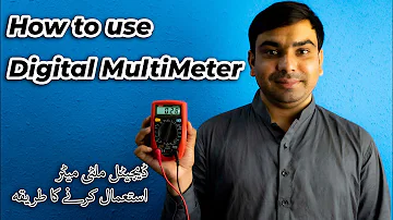 How to use Digital Multimeter // Urdu and Hindu