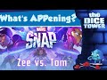 Whats appening   marvel snap zee vs tom