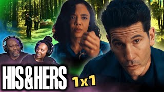 HIS & HERS Ep 1 Reaction | Netflix Said “Let’s Start With Trauma” 😳
