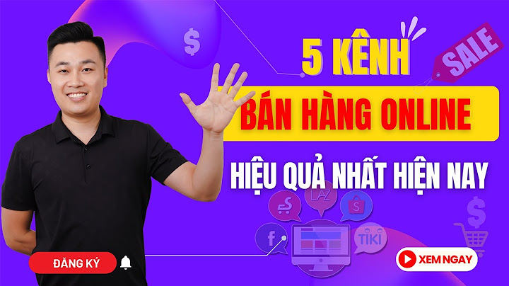 Bán hàng online nên dùng điện thoại nào năm 2024