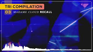 Madame Cloud - Recall