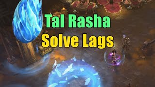 What to do about Lags with Tal Rasha Wizard