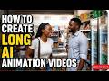 How to Create Long Ai Animation Videos with Consistent Characters(Step by Step)