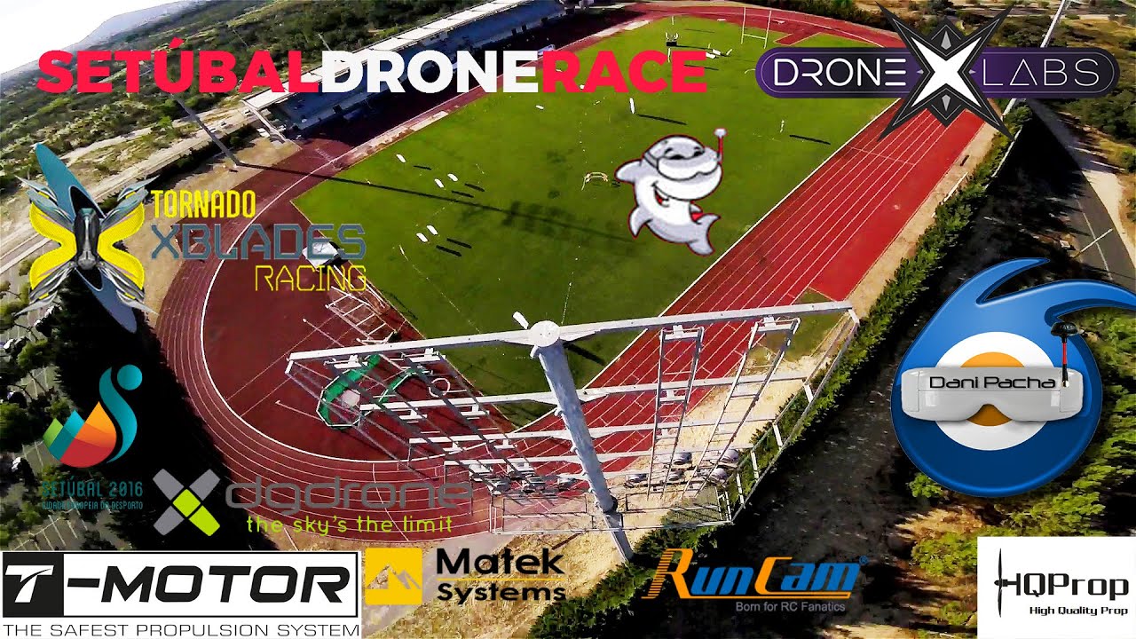 Setubal Drone Race - Dani Pacha Fpv 2016 Portugal