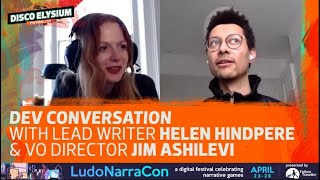 DISCO ELYSIUM - Writing and directing with Helen & Jim stream (LudoNarraCon '21)