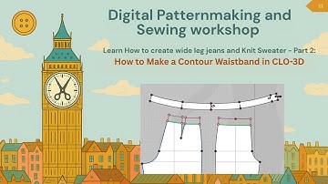 Wide Leg Jeans in CLO-3D – Part 2: How to Make a Contour Waistband