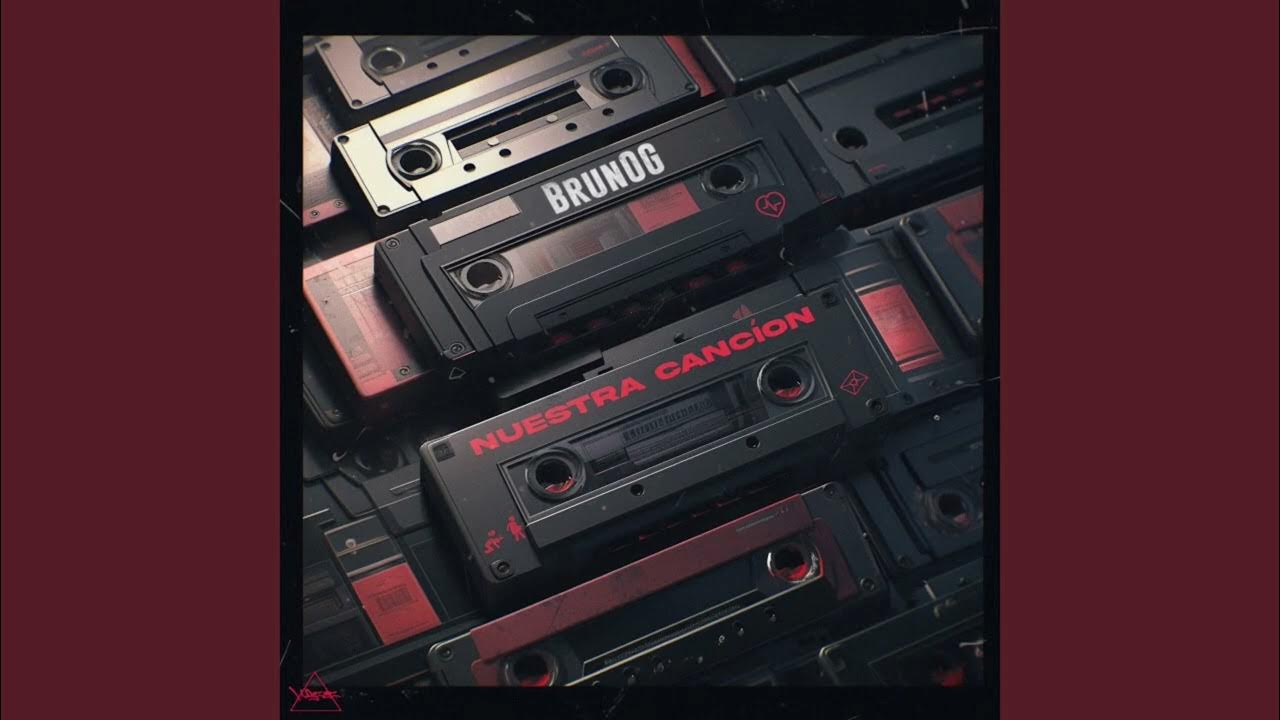 Brunog. Габриэль гевара 2023. Песня brunog nuestra. Nuestra cancion monsieur periné обложка. Песня nuestra canción.