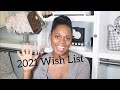 2021 luxury  Wishlist