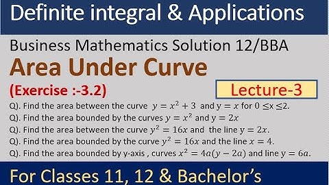 Area under curve | Business mathematics solutions | mathematics 12/BBA | NEB