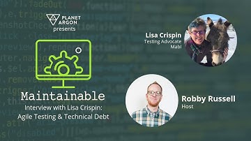 Lisa Crispin: Agile Testing & Technical Debt