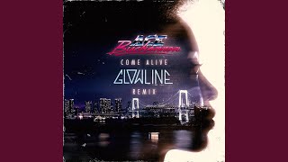 Come Alive (feat. Anna Moore) (Glowline Remix)