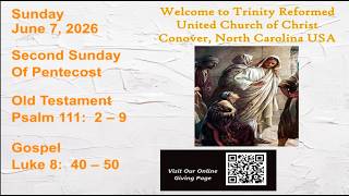 Sunday, June 7, 2026   Trinity Reformed United Church of Christ, Conover, NC, USA