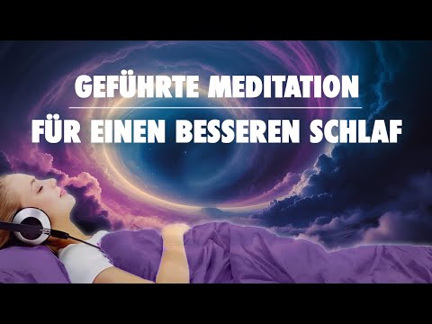 Meditation für besseren Schlaf und ruhige Nächte mit Affirmationen