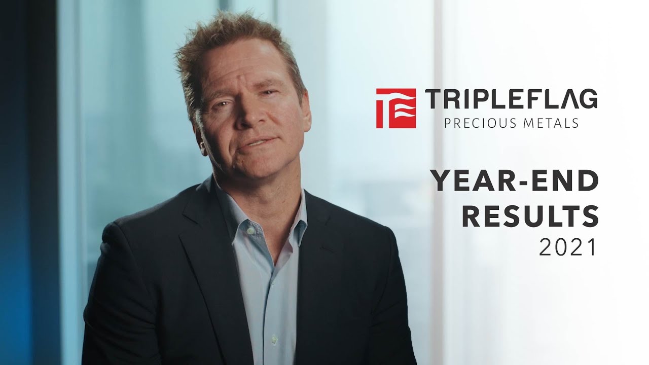 Triple Flag Precious Metals - 2021 Year End Results - YouTube