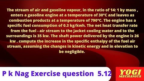 Pk nag question 5.12 of the chapter 5 of the thermodynamics