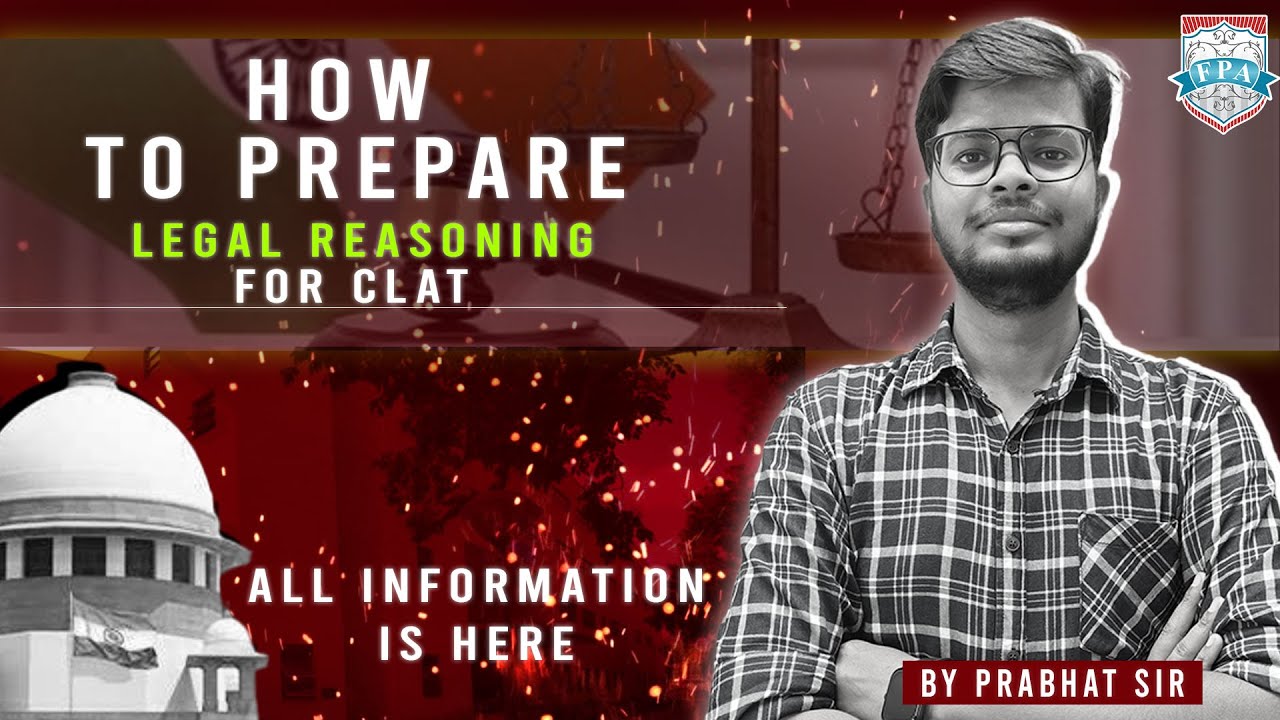 How to Prepare Legal Reasoning for CLAT | Expert Tips by Prabhat Sir ...