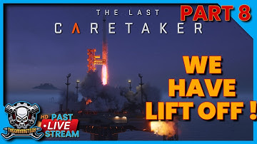 Let’s Uncover the Mystery of The Last Caretaker - Part 8