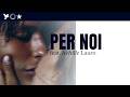 Geolier - PER NOI feat. Achille Lauro (Lyric Video)